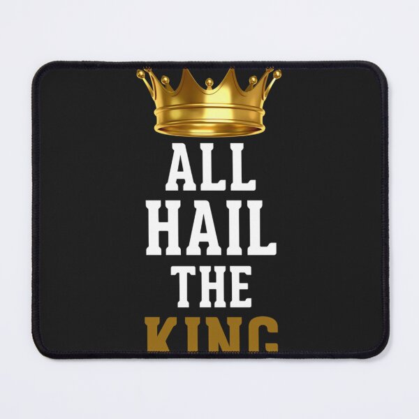 Item preview, Best Seller All Hail The King designed and sold by RAMONASAMANIEGO.