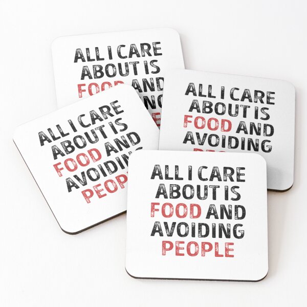 Item preview, Best Seller All I Care About Is Food And Avoiding People designed and sold by RAMONASAMANIEGO.
