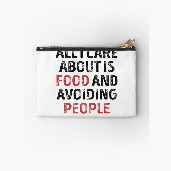 Item preview, Best Seller All I Care About Is Food And Avoiding People designed and sold by RAMONASAMANIEGO.