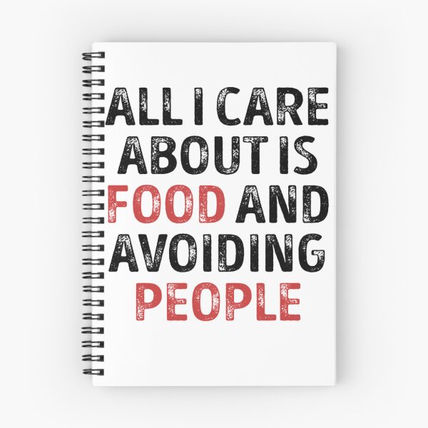 Item preview, Best Seller All I Care About Is Food And Avoiding People designed and sold by RAMONASAMANIEGO.