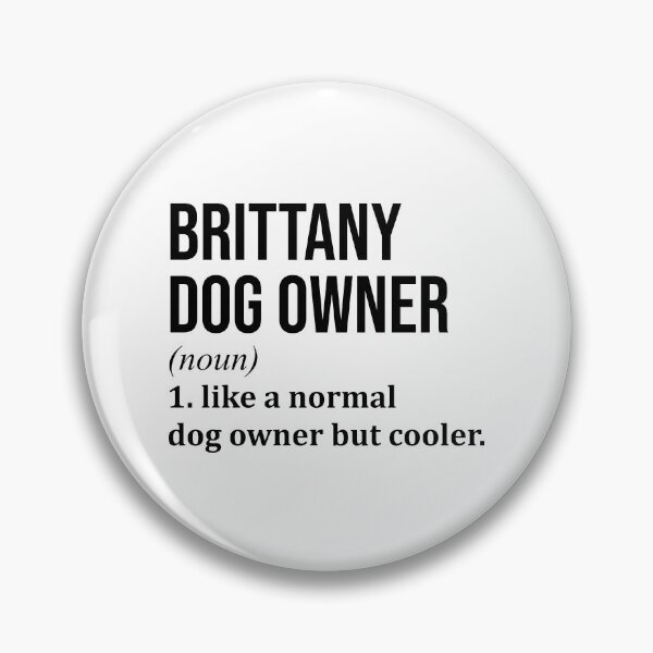 Item preview, Brittany Dog Owner Definition designed and sold by XCIV.