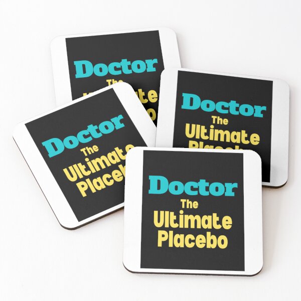 Item preview, Doctor the ultimate placebo  designed and sold by GuysMaddins.