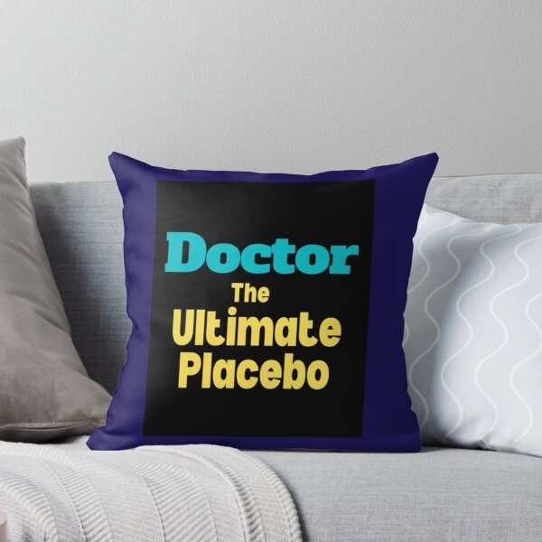 Item preview, Doctor the ultimate placebo  designed and sold by GuysMaddins.