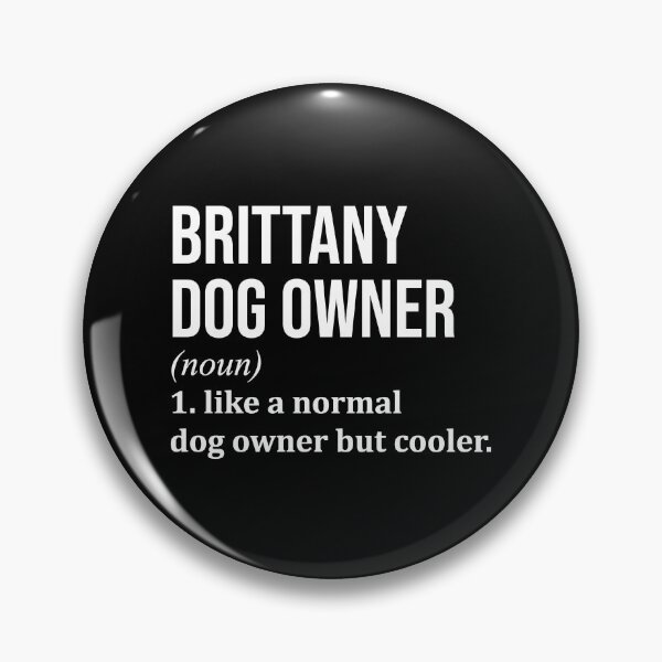 Item preview, Brittany Dog Owner Definition designed and sold by XCIV.