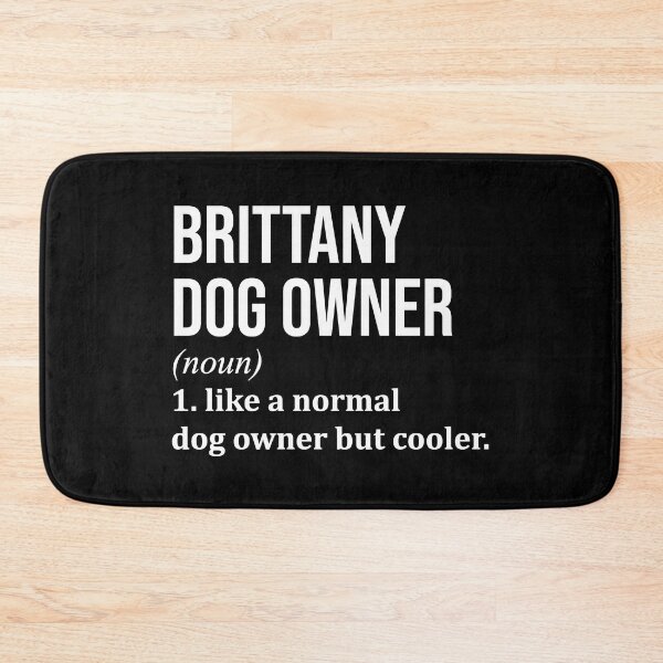 Item preview, Brittany Dog Owner Definition designed and sold by XCIV.
