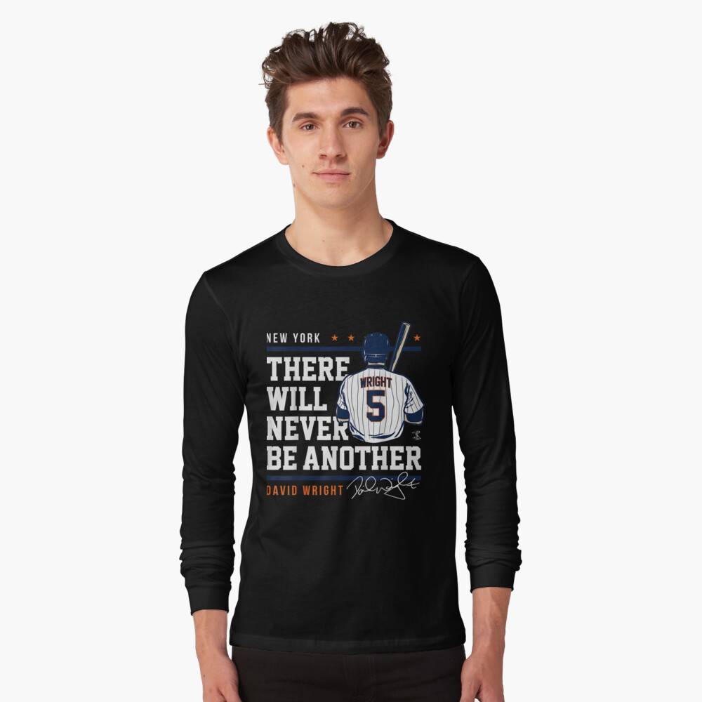  David Wright Never Be Another Long Sleeve T-Shirt