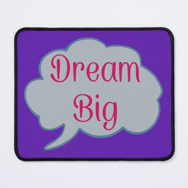 Item preview, Dream big designed and sold by Keatos.
