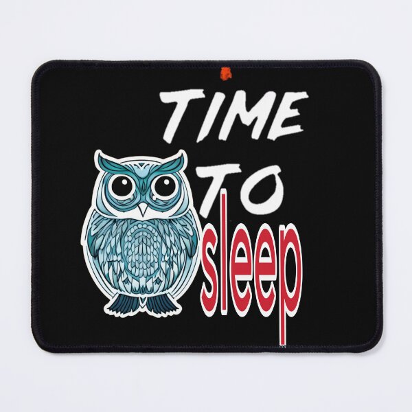 Item preview, Time to sleep designed and sold by Creativeboysz.