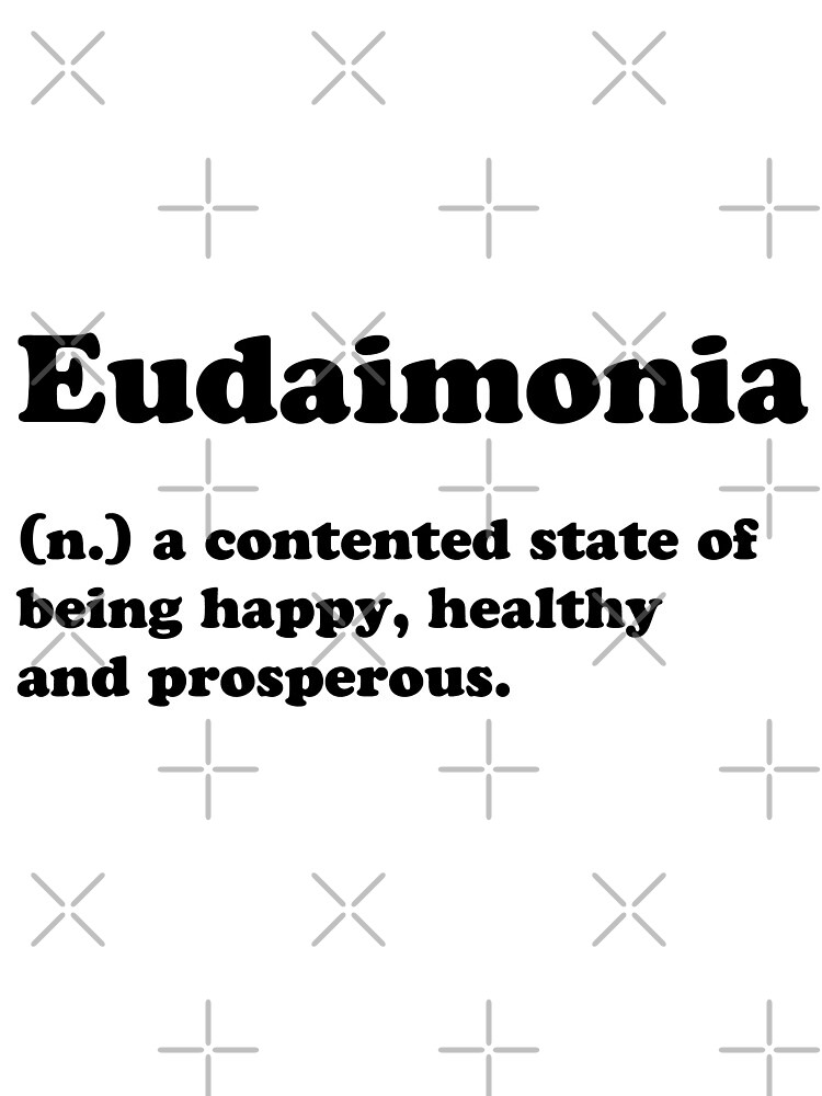 "Eudaimonia Greek Plato Happiness" Photographic Print by RandomElement Redbubble