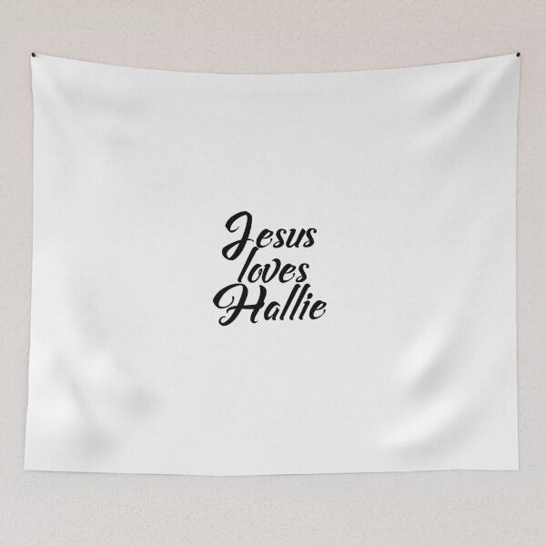 Item preview, Jesus loves Hallie designed and sold by Shalomjoy.