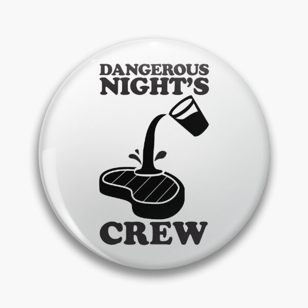 Item preview, I Think You Should Leave ITYSL Dangerous Night_s Crew Sloppy Steaks designed and sold by SoonSwifts.
