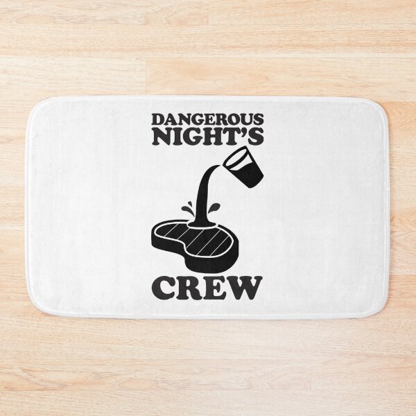 Item preview, I Think You Should Leave ITYSL Dangerous Night_s Crew Sloppy Steaks designed and sold by SoonSwifts.