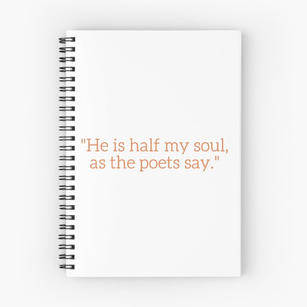 Item preview, He Is Half My Soul, As The Poets Say. designed and sold by festivalzone.