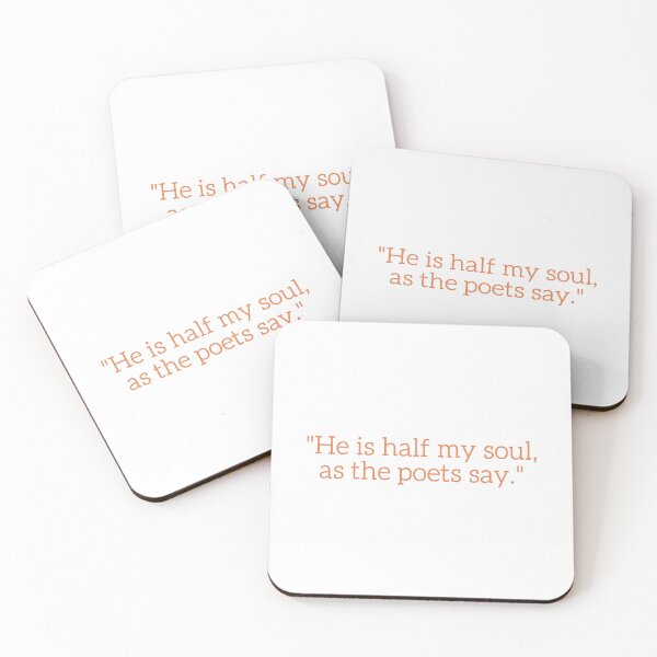 Item preview, He Is Half My Soul, As The Poets Say. designed and sold by festivalzone.