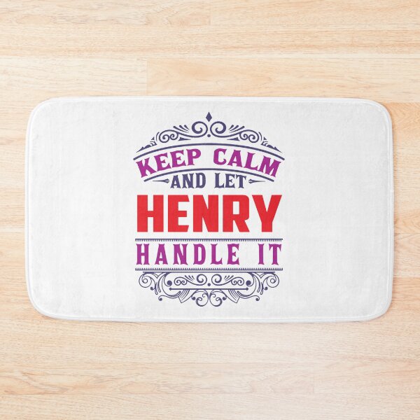 Item preview, HENRY Name. Keep Calm And Let HENRY Handle It designed and sold by aea-nneitner.