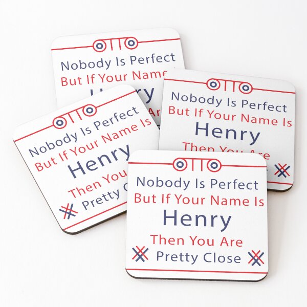 Item preview, Nobody Is Perfect But If Your Name Is Henry Then You Are Pretty Close (Beautiful Quotes) designed and sold by aea-nneitner.