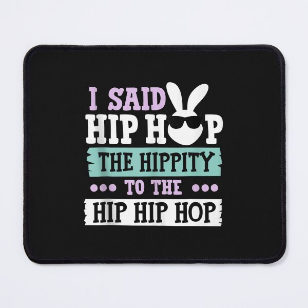 Item preview, I Said Hip The Hippity To Hop Hip Hop Bunny Funny Easter Day Tank Top designed and sold by hg6evarog.