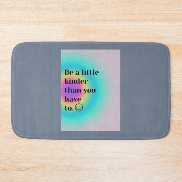 Item preview, Be a little kinder than you have to ) designed and sold by Rumiredwin.