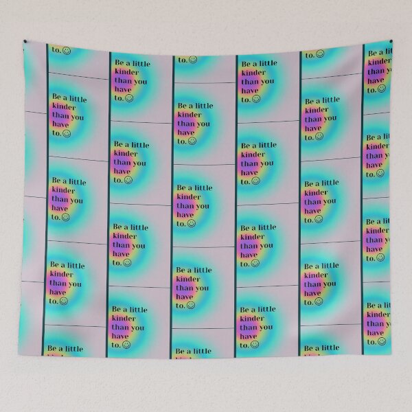 Item preview, Be a little kinder than you have to ) designed and sold by Rumiredwin.