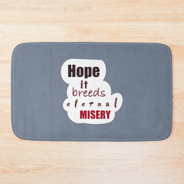 Item preview, hope it breeds eternal misery  designed and sold by Rumiredwin.