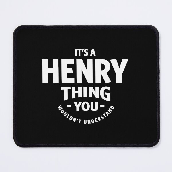 Item preview, It_s a Henry Thing Funny Birthday Name designed and sold by aza-ruserhart.