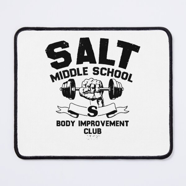 Item preview, Salt Middle School Body Improvement Club  designed and sold by jayven-ceball.