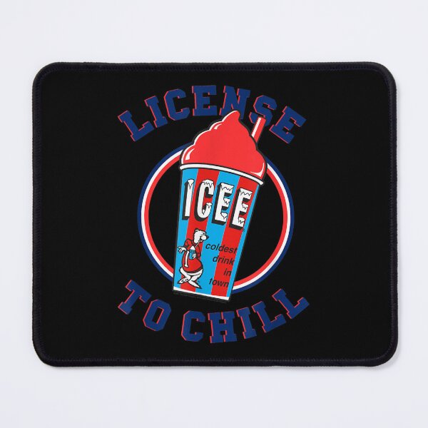 Item preview, ICEE Classic License To Chill designed and sold by JeanetFrappier4.