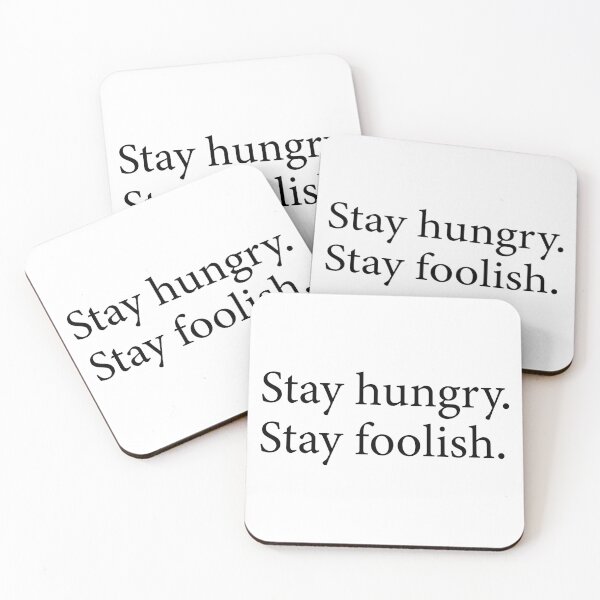 Item preview, Stay Hungry. Stay Foolish Quote T-Shirt designed and sold by athurbubble.