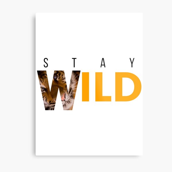 Item preview, ben azelart-Stay Wild designed and sold by TonyDegenhardt.