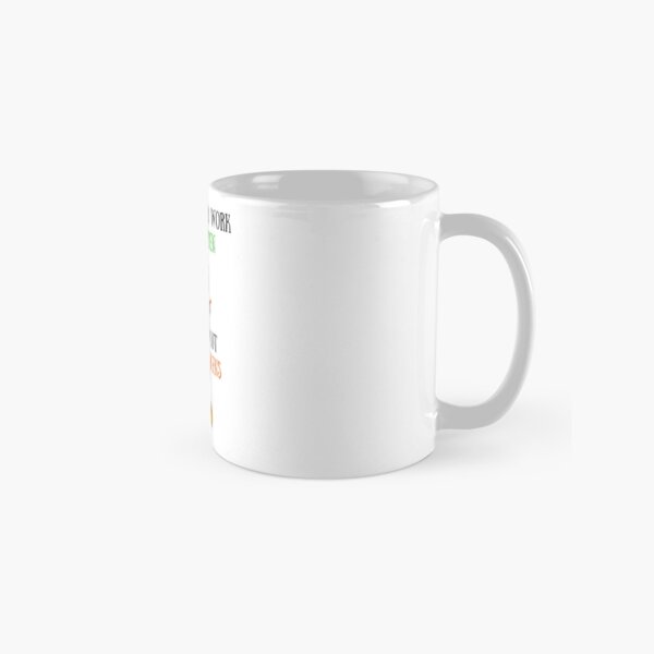 Work In My Garden Hang Out With My Chicken Classic Mug