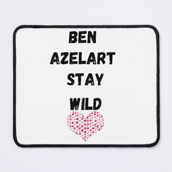 Item preview, Funny Ben Azelart Stay Wild designed and sold by TonyDegenhardt.