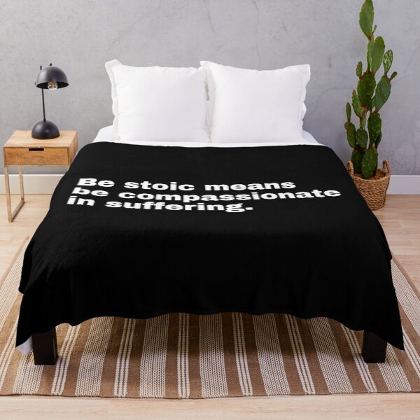 Item preview, Be stoic means be compassionate in suffering designed and sold by sombradelsabio.