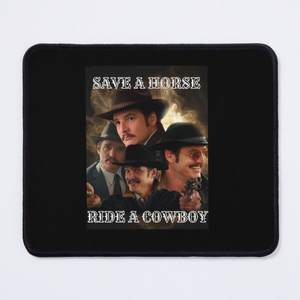Item preview, save a horse ride a cowboy pedro pascal  designed and sold by GustMurphy.