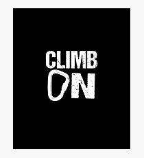 Climb On Photographic Print