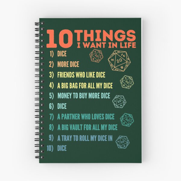 Item preview, 10 Things I Want In Life - Dice - More Dice - D20 - Gamers Never Quit designed and sold by esperanzagenevi.