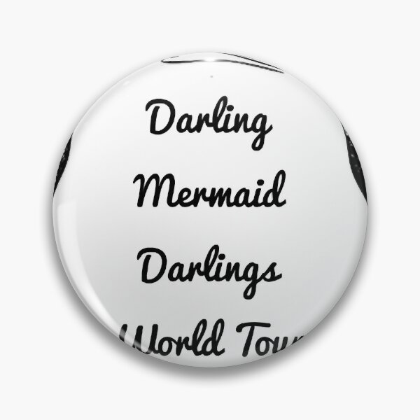 Item preview, Darling Mermaid Darlings World Tour 2009 designed and sold by fallon-musicx.