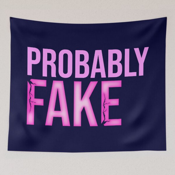 Item preview, Probably Fake designed and sold by Jokertags.