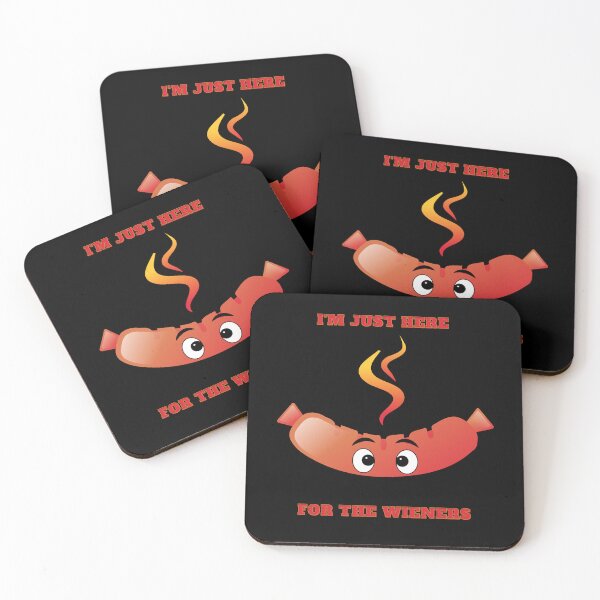 Item preview, Im Just Here For The Wieners designed and sold by Gailydaily.