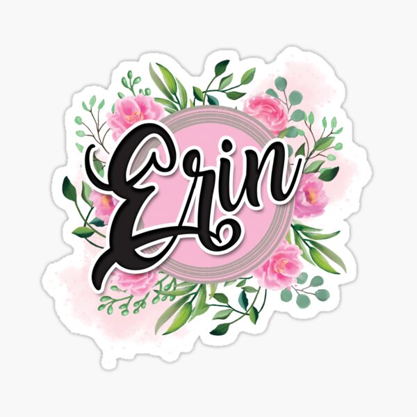 Item preview, Erin name  designed and sold by badinboow.