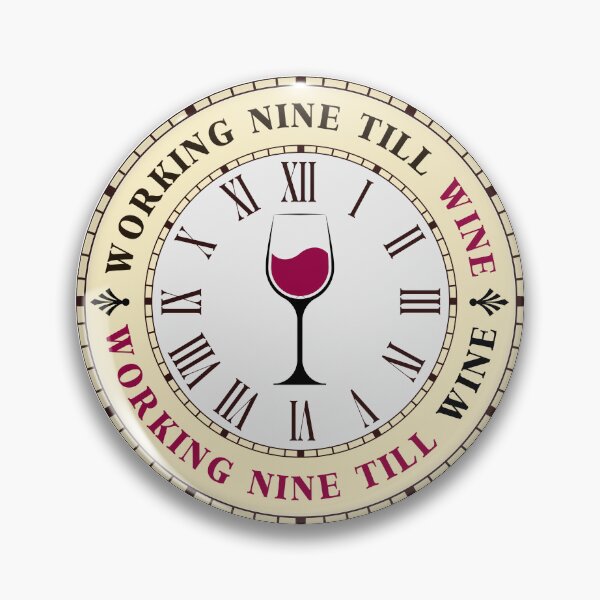 Item preview, Wine-Working Nine till Wine designed and sold by Totalthrive.