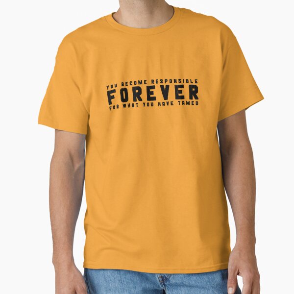 Item preview, become responsible forever for what you have tamed designed and sold by BigAlfred.