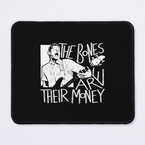 Item preview, The Bones Are Their Money ITYSL designed and sold by Lakerartdes.