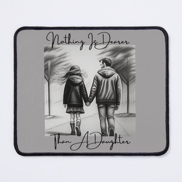 Item preview, Nothing is Dearer Than a Daughter designed and sold by steph5477.