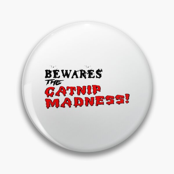 Item preview, Catnip Madness(brimstone edition) designed and sold by WilhelminaFaulk.