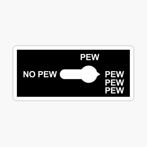 pew pew gun  Sticker