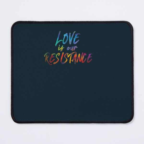Item preview, love is our resistance  designed and sold by SWhk.