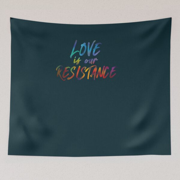 Item preview, love is our resistance  designed and sold by SWhk.