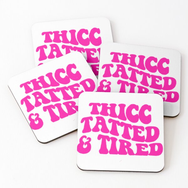 Item preview, thicc tatted & tired designed and sold by gintherealworld.