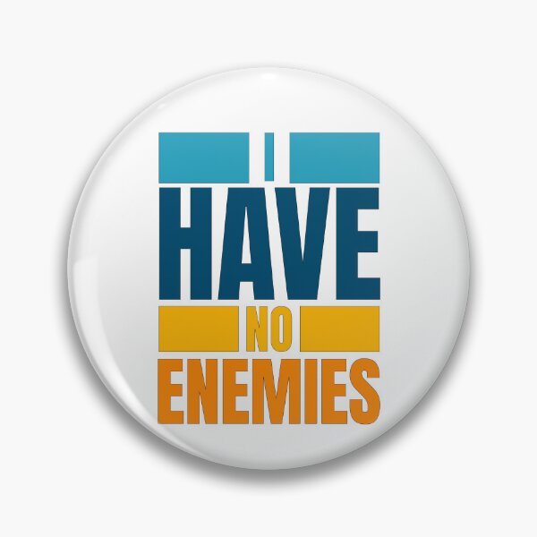 Item preview, I have no enemies designed and sold by BYNDART.