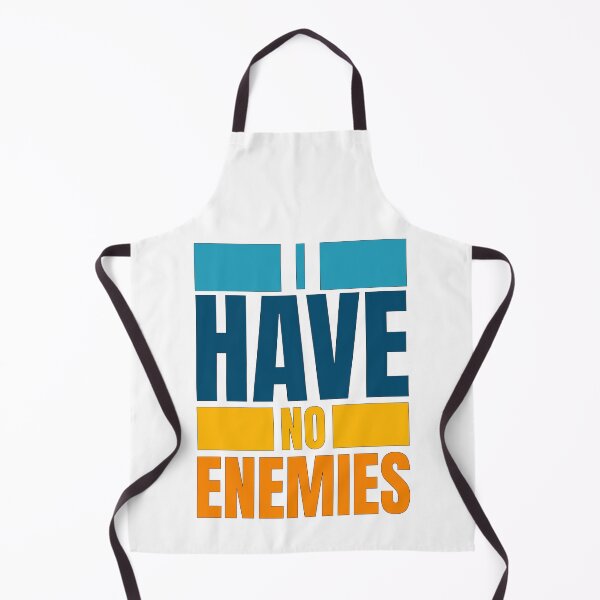 Item preview, I have no enemies designed and sold by BYNDART.